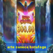 arte caneca botafogo